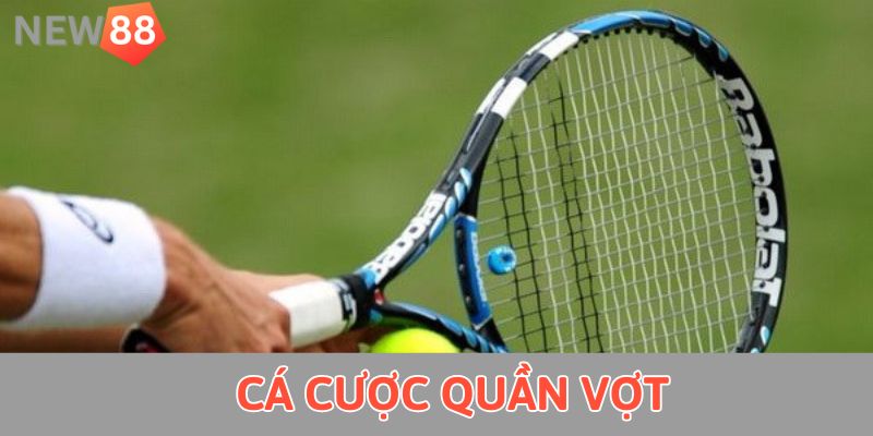 Cá Cược Quần Vợt